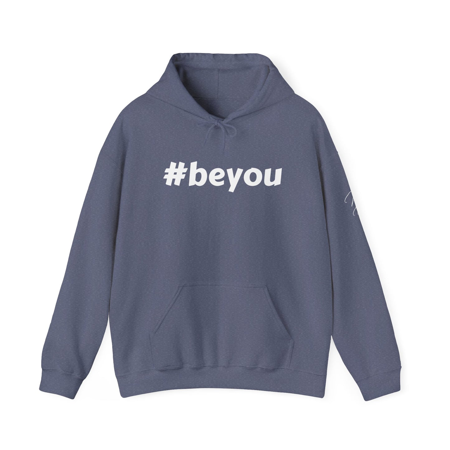 Apparel: Hoodie with White #beyou Print