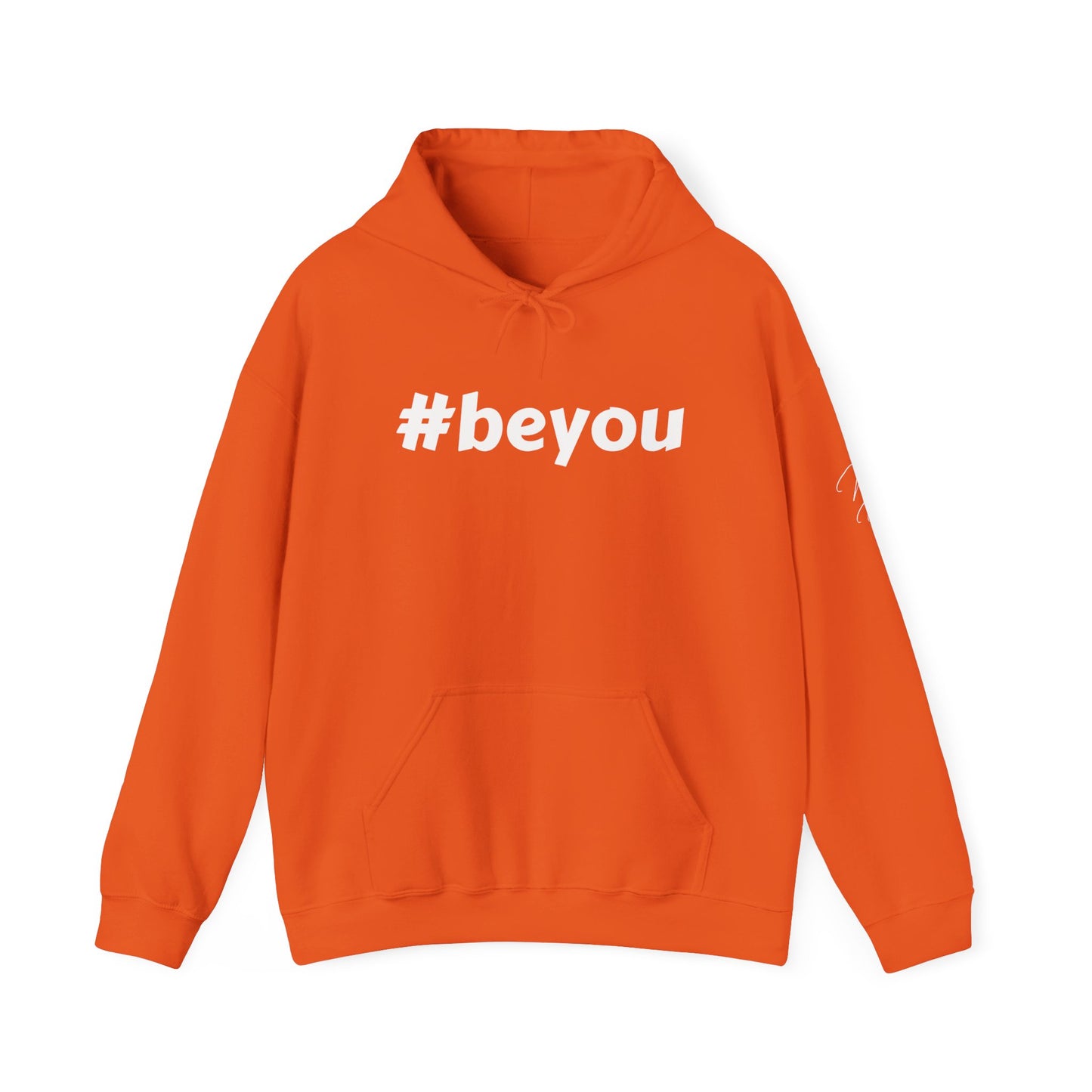 Apparel: Hoodie with White #beyou Print