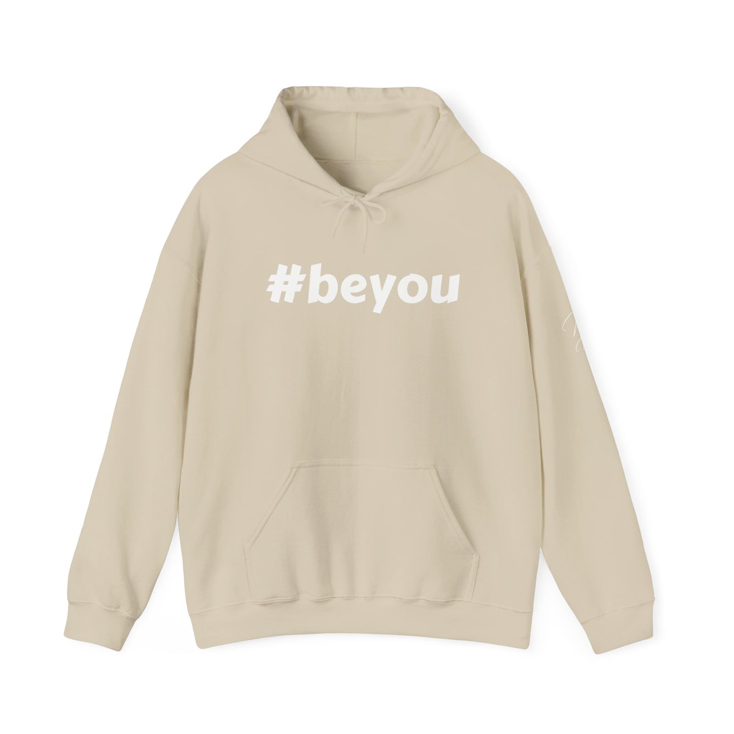 Apparel: Hoodie with White #beyou Print