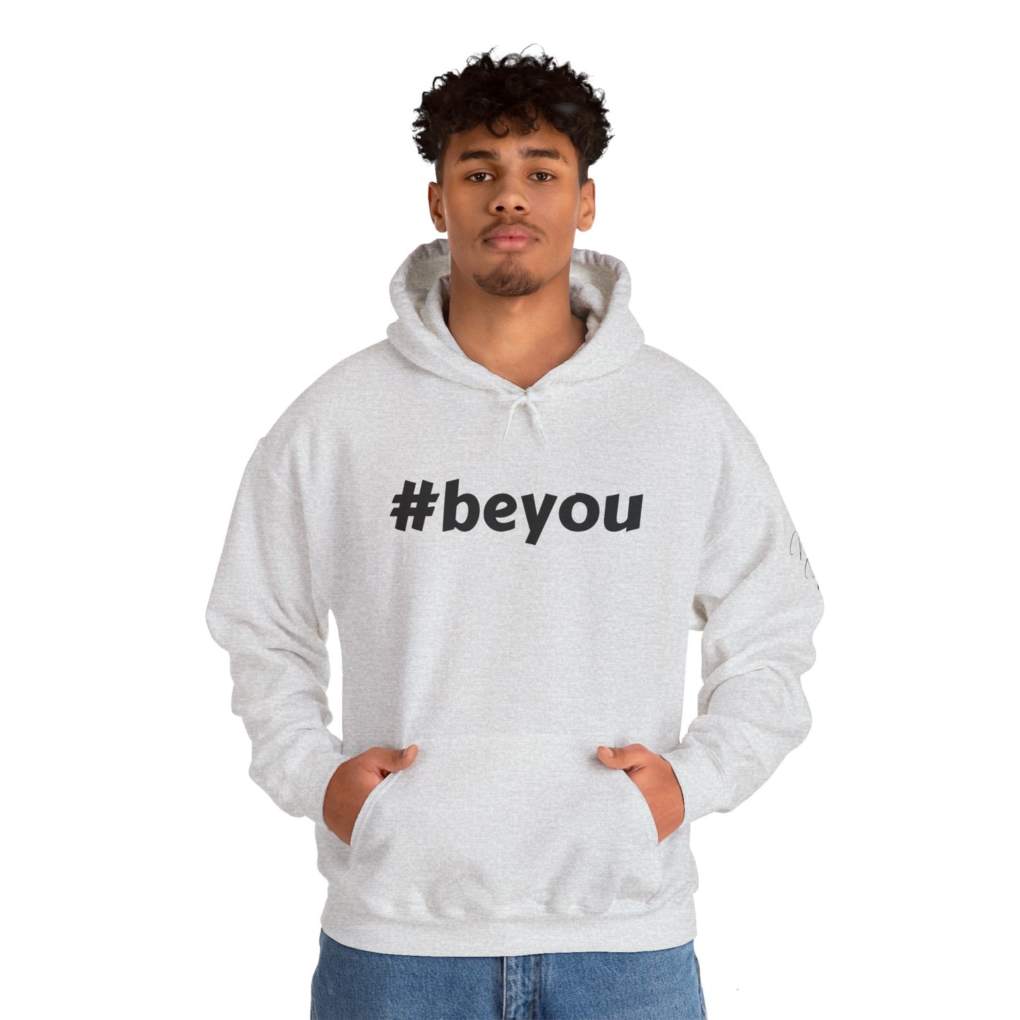 Apparel: Hoodie with Black #beyou Print