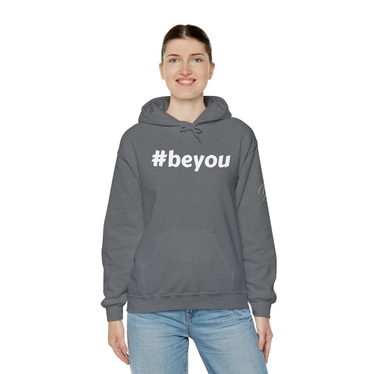 Apparel: Hoodie with White #beyou Print