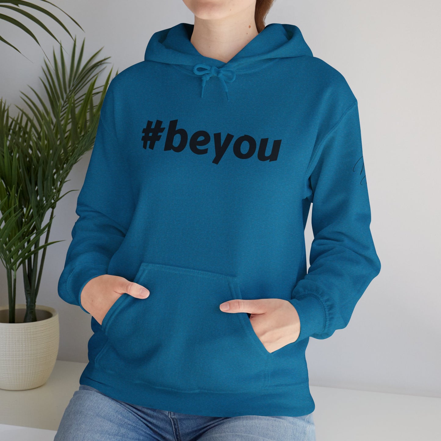 Apparel: Hoodie with Black #beyou Print