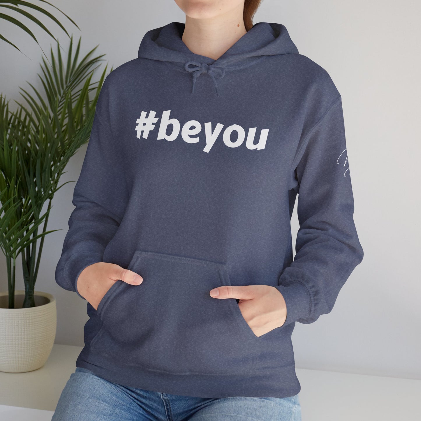 Apparel: Hoodie with White #beyou Print